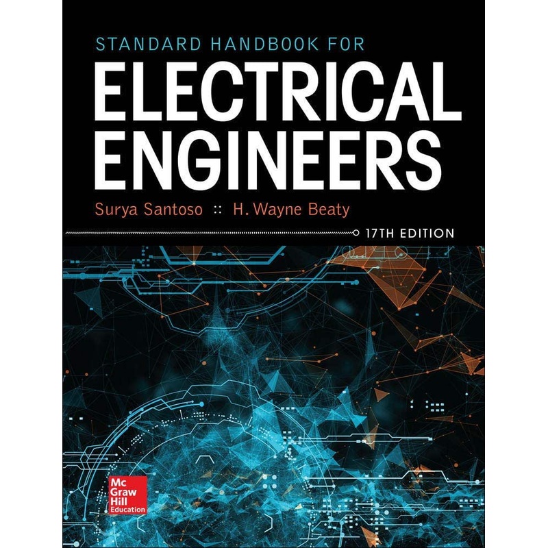 Standard Handbook for Electrical Engineers, 17th Edition Hardcover