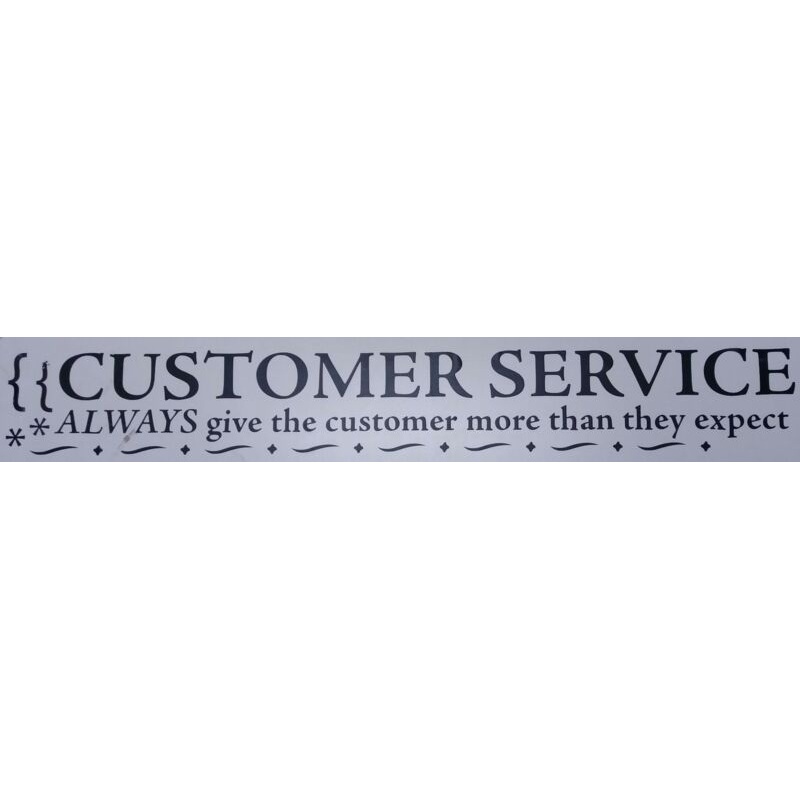 78182 Motivational Wall Message "Customer Service" Rub On 6" x 42"